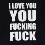 CAMISETA ILY FUCKIN FUCK TEE BLACK | Mechanic